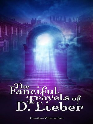 cover image of The Fanciful Travels of D. Lieber
